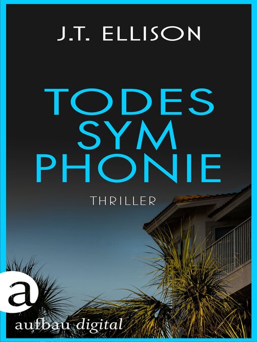 Title details for Todessymphonie by J.T. Ellison - Wait list